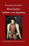 Don Carlos, Infant von Spanien