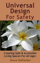 Universal Design for Safety