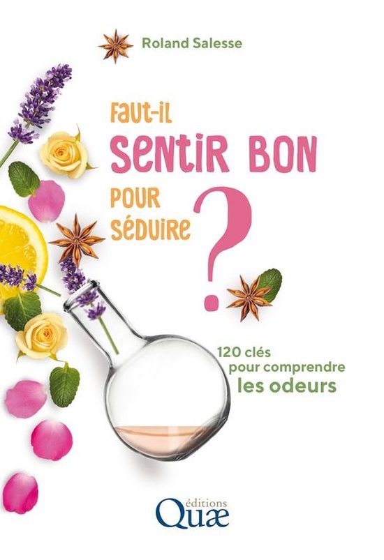 Clés pour comprendre - Faut-il sentir bon pour séduire ? - cover