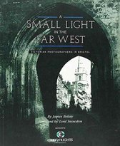 A Small Light in the Far West