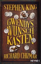 Gwendy-Reihe 1 - Gwendys Wunschkasten