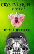 Crystal Skull Series:1 Devil Orchid