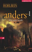 Anders 1 - Anders - Die tote Stadt (Anders, Bd. 1)