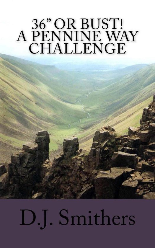 36" or Bust! A Pennine Way Challenge - cover
