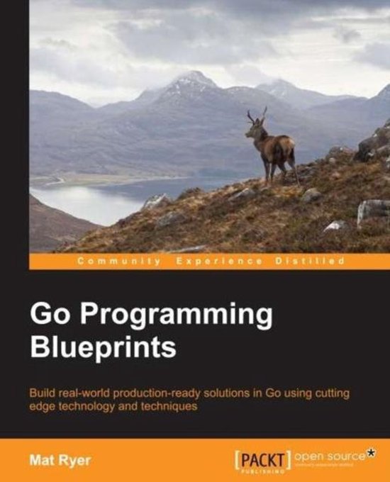 Go Programming Blueprints | 9781783988020 | Mat Ryer | Boeken | bol