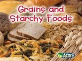 Grains and Starchy Foods