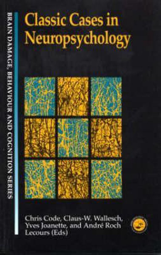 Classic Cases in Neuropsychology - cover