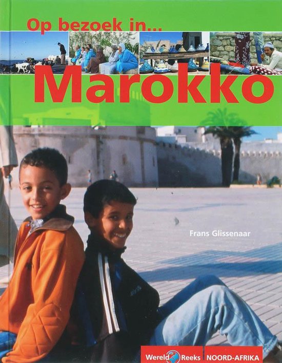 Cover van het boek 'Marokko' van Frans Glissenaar en Jan Willem Bultje