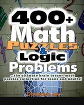 400+ Math Puzzles & Logic Problems - The Ultimate Brain Teaser Math Puzzles Co