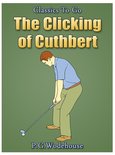 Classics To Go - The Clicking of Cuthbert