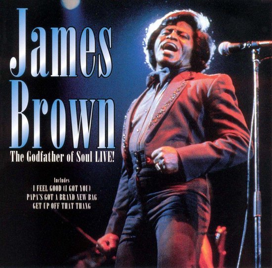Godfather of Soul Live, James Brown CD (album) Muziek