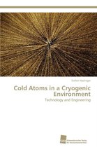 Cold Atoms in a Cryogenic Environment