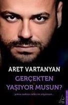 Gercekten Yasiyor Musun?