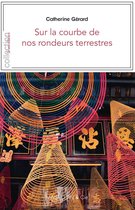 Sur la courbe de nos rondeurs terrestres