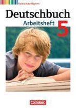 Deutschbuch 5. Jahrgangsstufe. Arbeitsheft mit Lösungen. Realschule Bayern