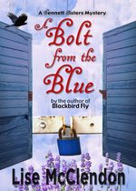 Bennett Sisters Mystery 9 - A Bolt from the Blue