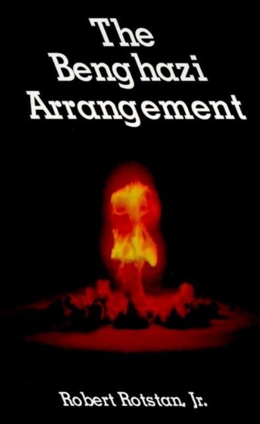 The Benghazi Arrangement - cover