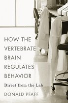 How the Vertebrate Brain Regulates Behavior