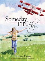 Someday I'll Fly