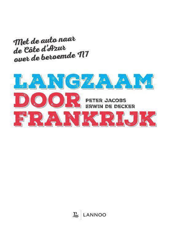 Langzaam door Frankrijk