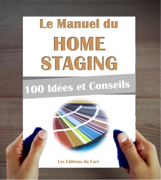 Home Staging : 100 astuces et idées pour réussir. Vendre p ... - cover