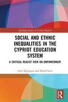 Routledge Studies in Critical Realism - Social and Ethnic Inequalities in the Cypriot Education System