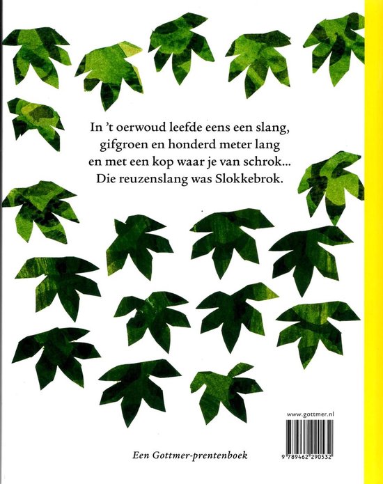 Groene bladeren met de tekst 'In 't oerwoud leefde eens een slang, gifgroen en honderd meter lang en met een kop waar je van schrok... Die reuzenslang was Slokkebrok.' en www.gottmer.nl.