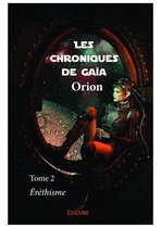 Collection Classique / Edilivre 2 - Les Chroniques de Gaïa - Tome 2
