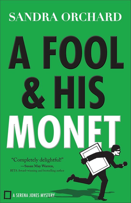 Serena Jones Mysteries 1 - A Fool and His Monet - cover