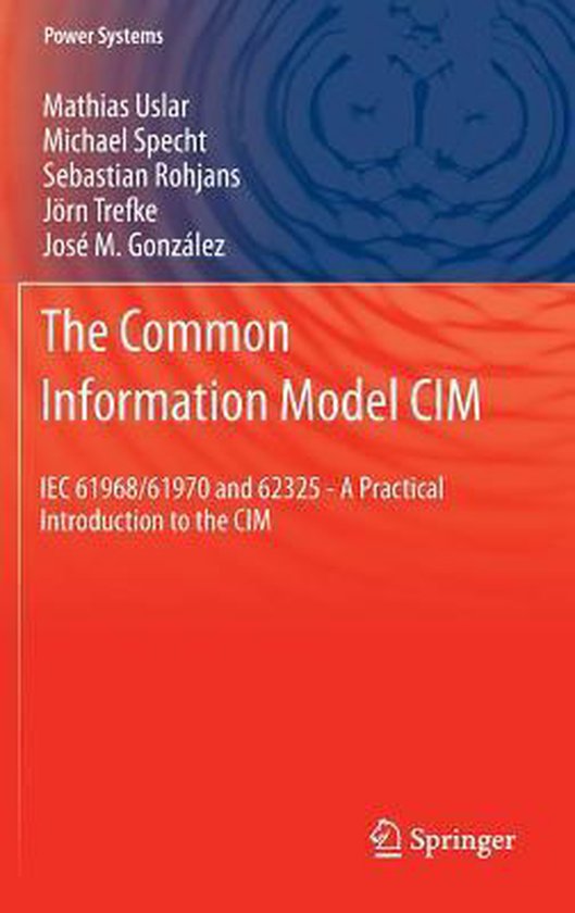 The Common Information Model CIM