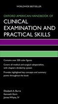 Oxford American Handbooks of Medicine - Oxford American Handbook of Clinical Examination and Practical Skills