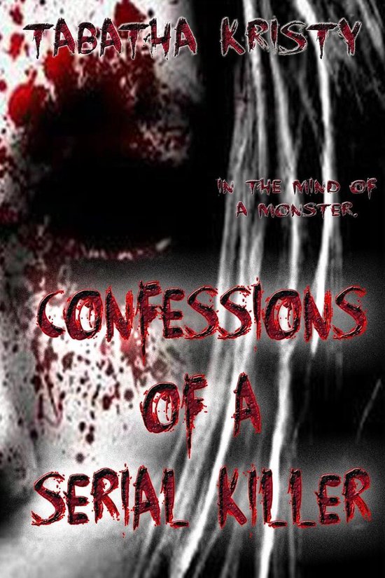 Omslag van Confessions of a Serial Killer