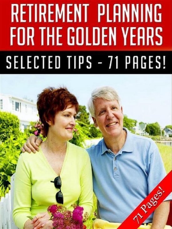 Retirement Planning For The Golden Years - cover