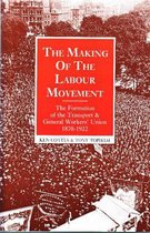 The Making of the Labour Movement