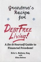 Grandma's Recipe for Debt Free Living