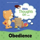 Bible Thoughts - Bible Thoughts on Obedience