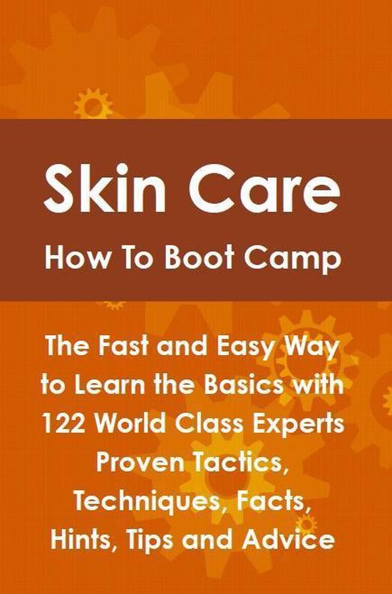 Skin Care How To Boot Camp: The Fast and Easy Way to Learn t ... - cover