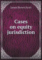 Cases on Equity Jurisdiction