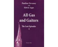 All Gas and Gaiters: The Lost Episodes 1