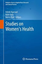 Oxidative Stress in Applied Basic Research and Clinical Practice - Studies on Women's Health