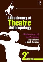 A Dictionary of Theatre Anthropology