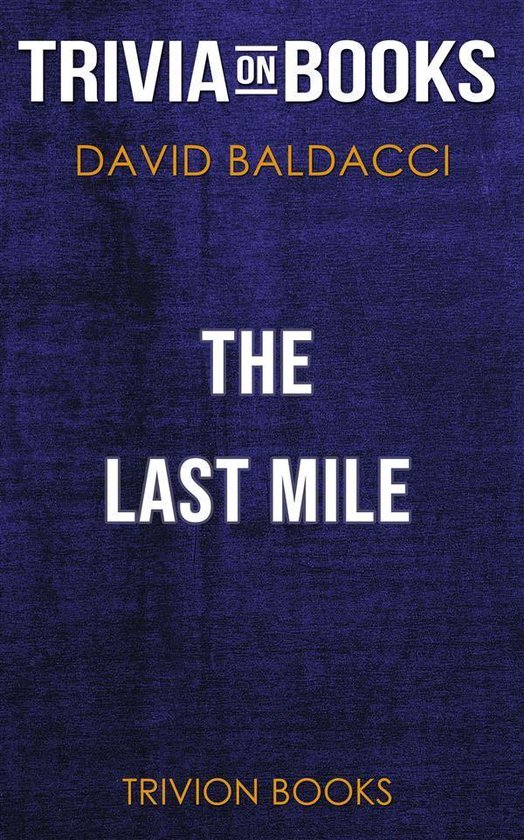Boekomslag voor The Last Mile by David Baldacci (Trivia-On-Books)