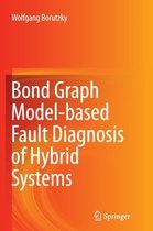 Bond Graph Model-based Fault Diagnosis of Hybrid Systems