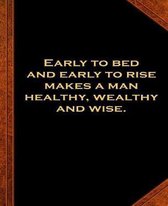 Ben Franklin Quote Early Bed Rise Healthy Wealthy Wise Vintage Style Comp Book