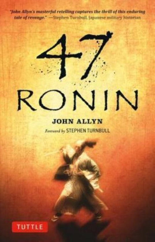 Couverture du livre '47 Ronin' par John Allyn. Un guerrier avec une épée sur fond orange.