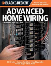 Black & Decker Advanced Home Wiring, 5th Edition by Editors of Cool Springs  Press, Quarto At A Glance