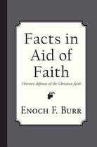 Facts in Aid of Faith