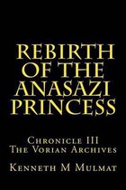Rebirth of the Anasazi Princess