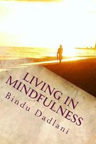 Living in Mindfulness