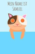Mein Name ist Samuel
